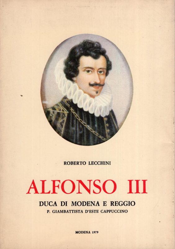 Alfonso III, duca di Modena e Reggio: Giambattista d'Este cappuccino