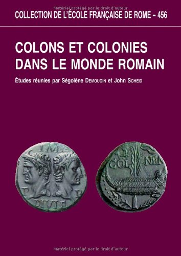Colons et Colonies Dans Le Monde Romain