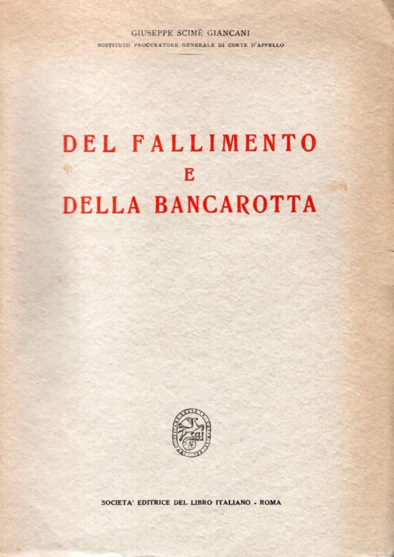 Del fallimento e della bancarotta