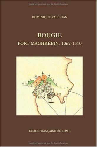 Bougie, port maghrébin, 1067-1510