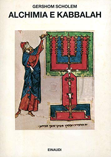 Alchimia e kabbalah. Traduzione di Marina Sartorio