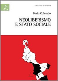 Neoliberismo e stato sociale
