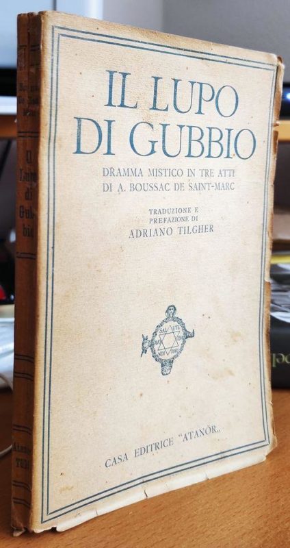 Il lupo di Gubbio : dramma mistico in tre atti