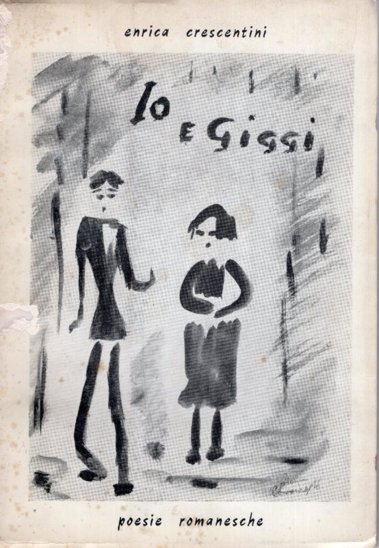 Io e Giggi. Poesie romanesche