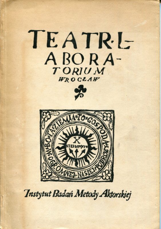 Theatre laboratoire Institut de recherches sur le jeu de l'acteur, directeur Jerzy Grotowski, conseiller Ludwik Flaszen