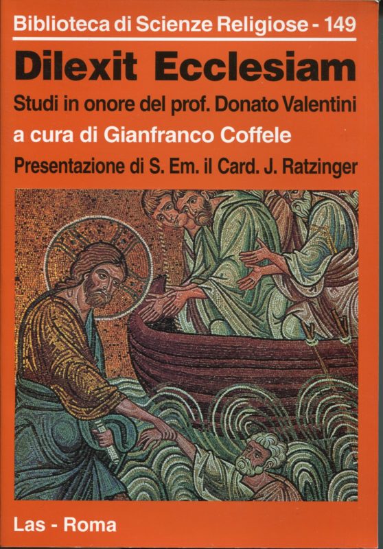Dilexit Ecclesiam, studi in onore del prof. Donato Valentini