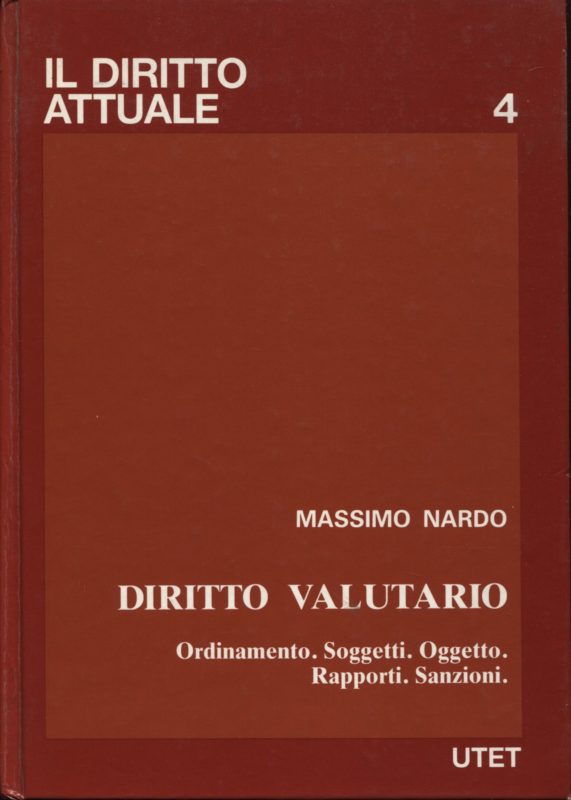 Diritto valutario (Vol. 4)