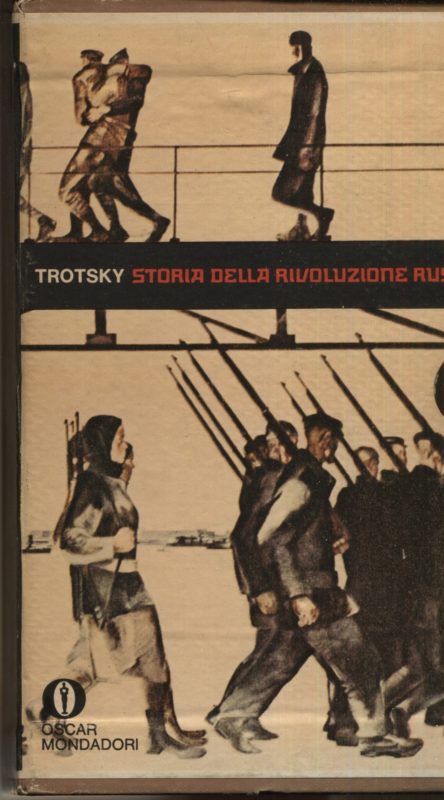 Storia della rivoluzione russa. Volume 1 e 2.  Traduzione e introduzione di Livio Maitan