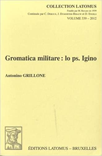 Gromatica militare. lo ps. Igino