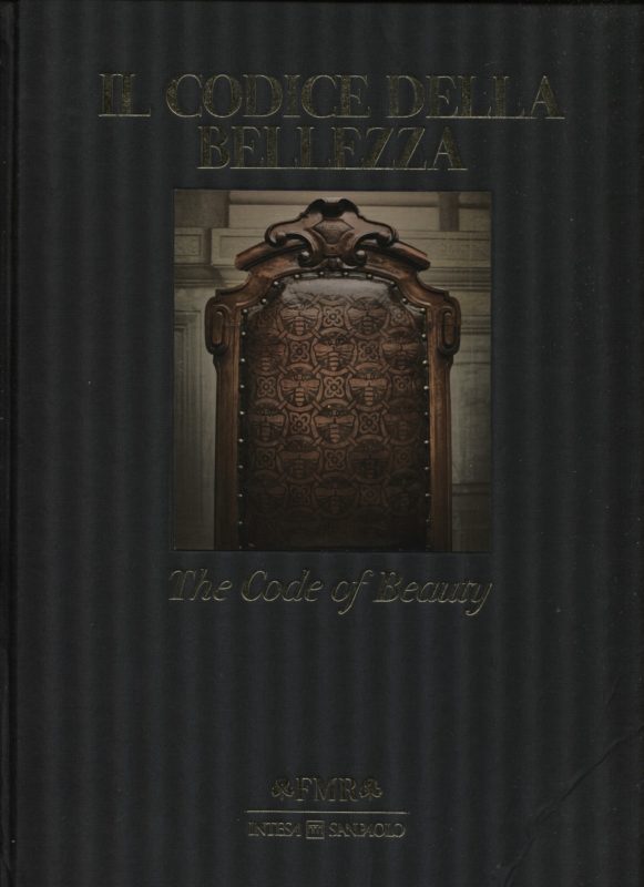 Il codice della bellezza. Saggio di Attilio Brilli. Immagini di Francesco Piras