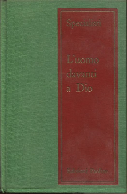 L' uomo davanti a Dio.