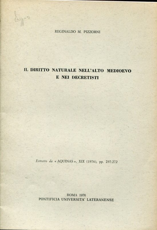 Il diritto naturale nell'alto medioevo e nei decretisti. Estratto