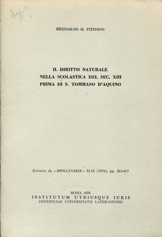 Il diritto naturale nella scolastica del sec. XIII prima di S. Tommaso D'Aquino. Estratto