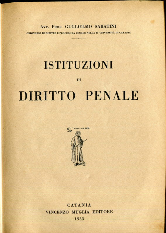 Istituzioni di diritto penale. Rilegato insieme a: Idem, Principi diritto processuale penale italiano, Città di Castello, Tip. "Unione Arti Grafiche", 1931