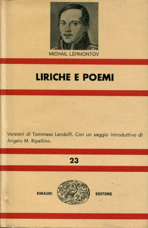 Liriche e poemi. Versioni di Tommaso Landolfi. Con un saggio introduttivo di Angelo M. Ripellino