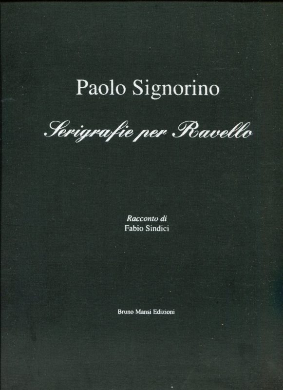 Serigrafie per Ravello. Racconto di Fabio Sindici