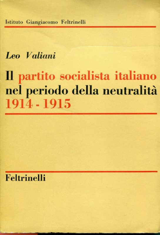 Il Partito Socialista italiano nel periodo della neutralità, 1914-1915