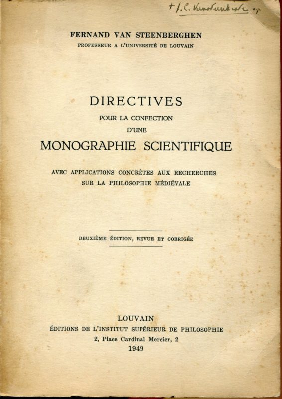 Directives pour la confection d'une monographie scientifique avec applications concretes aux recherches sur la philosophie medievale