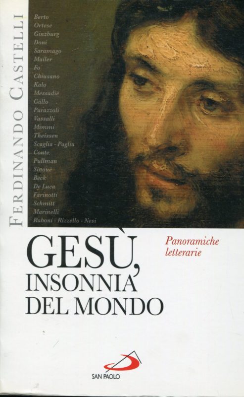  Gesù, insonnia del mondo : panoramiche letterarie