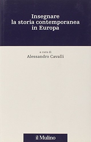 Insegnare la storia contemporanea in Europa