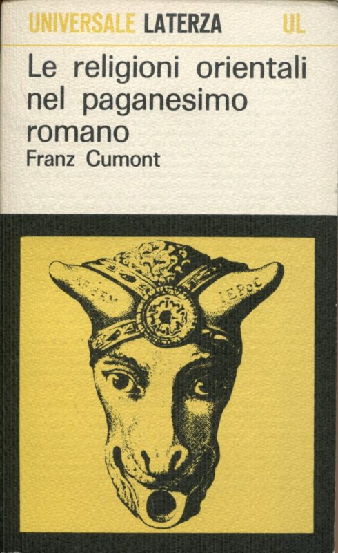 Le religioni orientali nel paganesimo romano. Con una prefazione di Sergio Donadoni