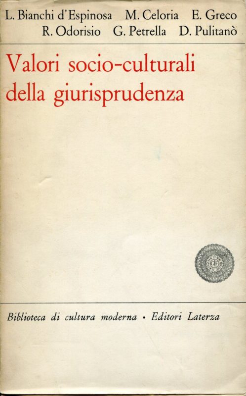 Valori socio-culturali della giurisprudenza. Istituto lombardo di studi economici e sociali