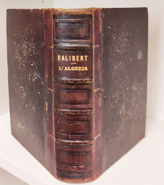 L'Algeria antica e moderna dai primi ordini de' Cartaginesi insino alla presa della Smala d'Abd-el-Kader