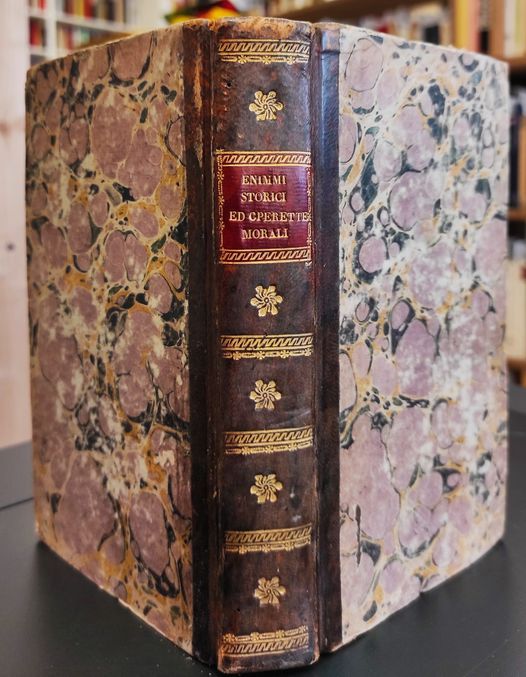 Enimmi storici ossia L'arte di ritenere e di richiamare alla memoria i fatti della storia piú utili e piú dilettevoli