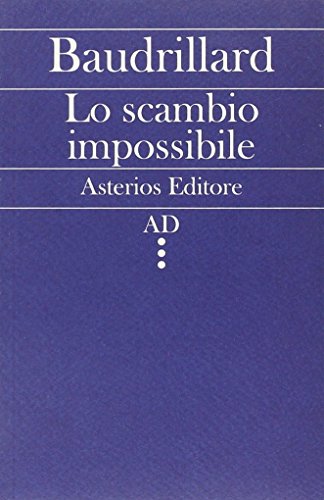 Lo scambio impossibile