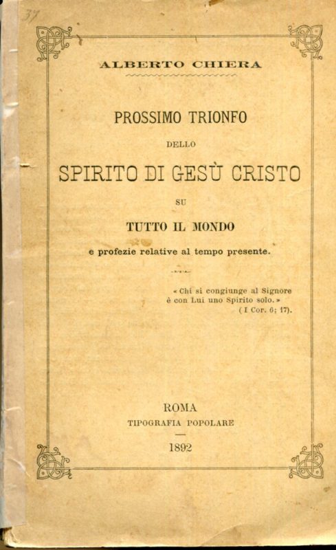 Prossimo trionfo dello spirito di Gesu Cristo su tutto il mondo e profezie relative al tempo presente