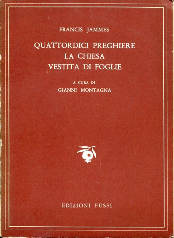 Quattordici preghiere. La chiesa vestita di foglie. A cura di Gianni Montagna