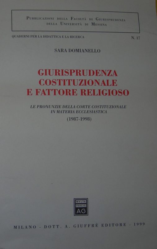Giurisprudenza costituzionale e fattore religioso. Le pronunzie della Corte costituzionale in materia ecclesiastica (1987-1998)