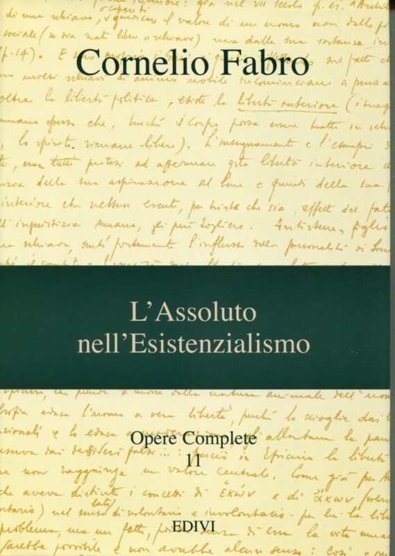 Opere complete. L'assoluto nell'esistenzialismo (Vol. 11)