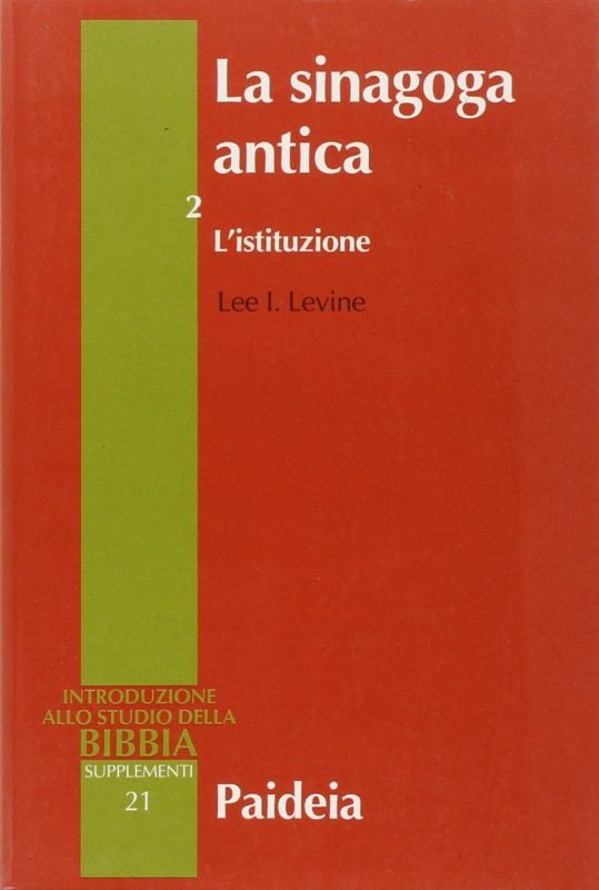La sinagoga antica. L'istituzione (Vol. 2)