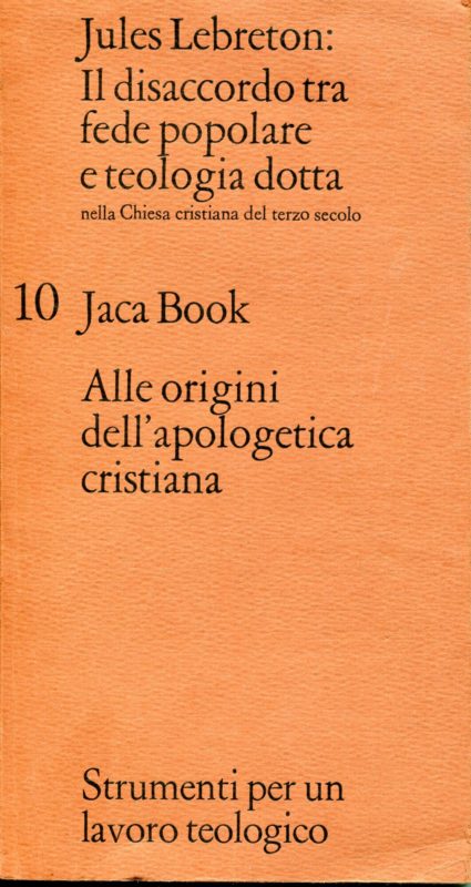 Il disaccordo tra fede popolare e teologia dotta nella Chiesa cristiana del terzo secolo ; I gradi della conoscenza religiosa secondo Origene