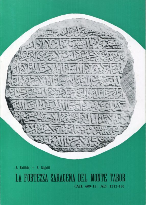 La fortezza saracena del Monte Tabor (AH. 609-15 : AD 1212-18)