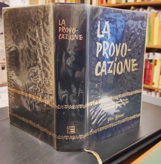 LA PROVOCAZIONE,  introduzione di Heinrich Böll.
