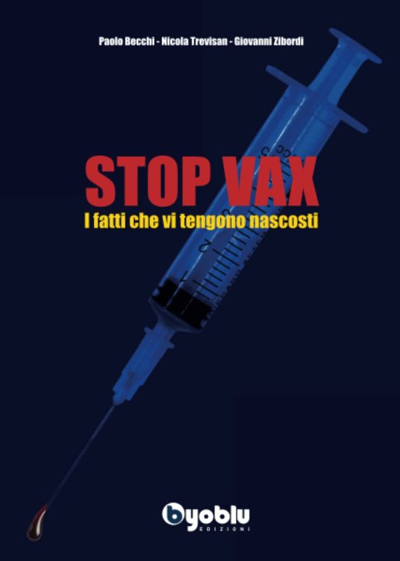 STOP VAX. I fatti che vi tengono nascosti
