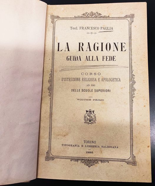 La ragione guida alla fede : corso d'istruzione religiosa e apologetica ad uso delle scuole superiori. Volume primo e volume secondo. 1. edizione