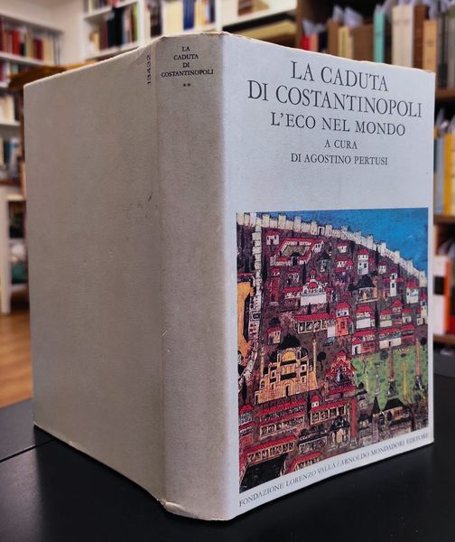 La caduta di Costantinopoli,  volume 2: L'eco nel mondo