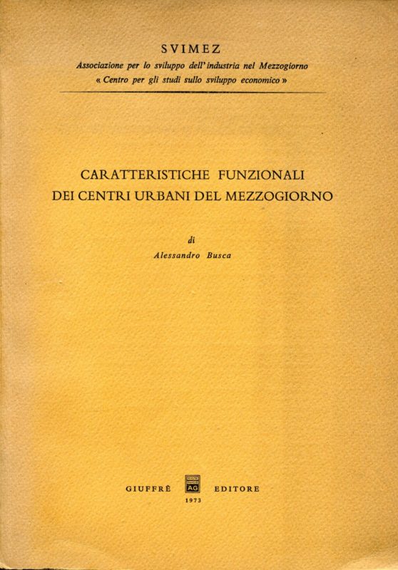 Caratteristiche funzionali dei centri urbani del Mezzogiorno