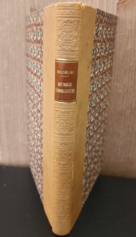 Battaglie giornalistiche. A cura di Alberto Malatesta.