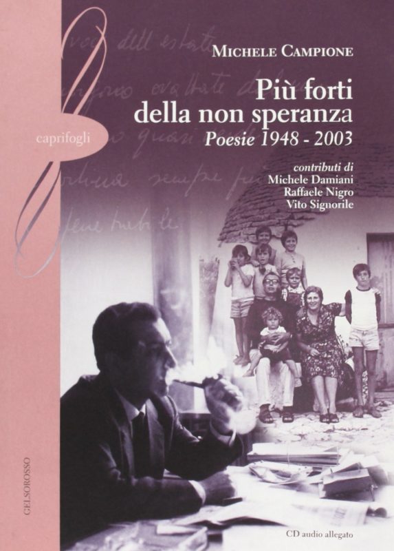 Più forte della non speranza. Poesie 1948-2003, con CD