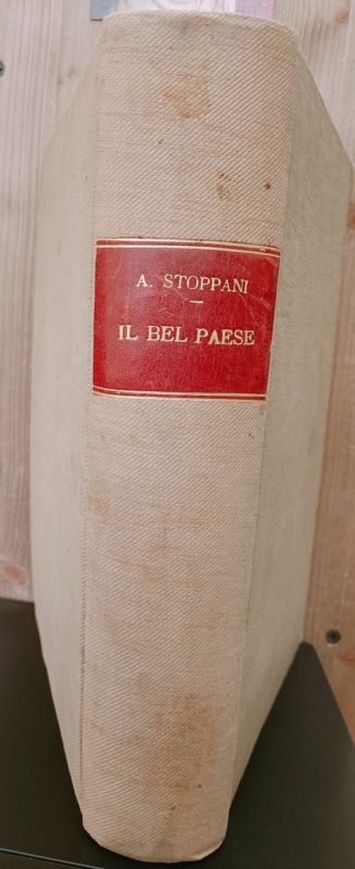 Il Bel Paese. Con aggiunta delle Marmitte dei Giganti di Spirola e delle lettere sulla cascata della Troggia, sulle valli di Non, di Sole e di Rabbi e sul Tonale e l'Aprica.  Note di eminenti scienziati italiani per cura del prof. Alessandro Malladra. I° edizione illustrata da circa 1000 incisioni fototipiche. Volume primo e secondo