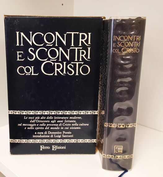 Incontri e scontri col Cristo