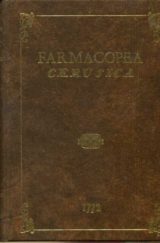 Farmacopea cerusica. Ovvero scelta d'efficaci rimedi universali e particolari alle dverse malattie Cerusiche adattati.