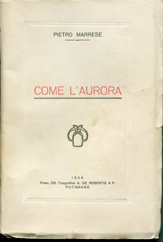 Come l'Aurora : ricordi della figlia Maria