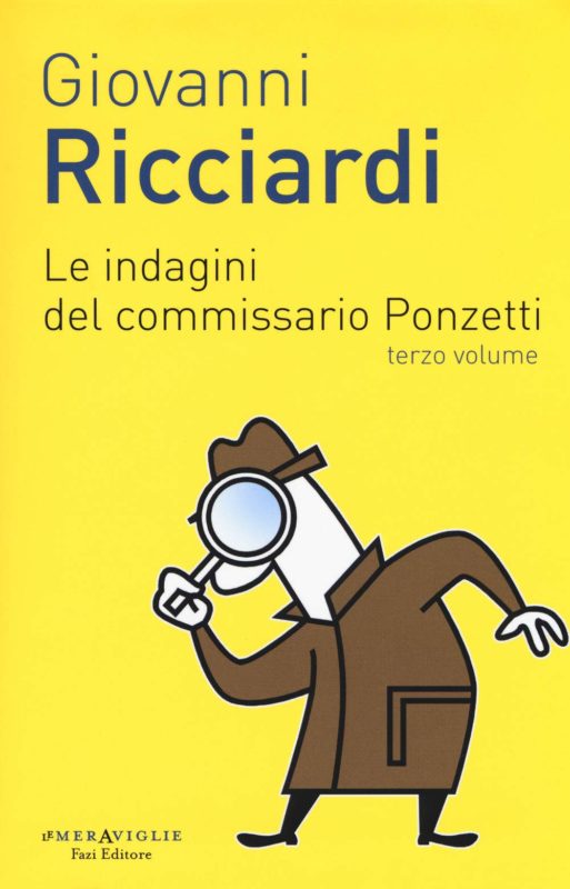 Le indagini del commissario Ponzetti. Gli occhi di Borges-L'undicesima ora (Vol. 3)