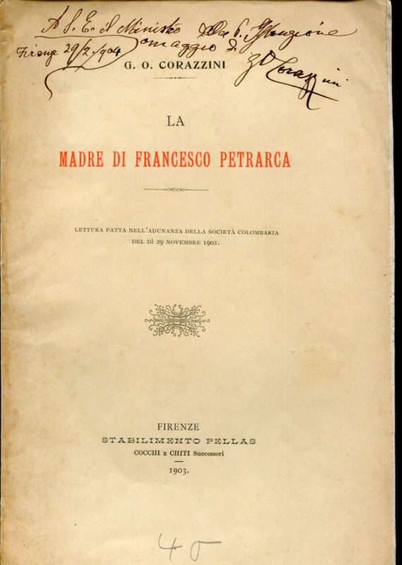La Madre di Francesco Petrarca : Lettura fatta nell'adunanza della società Colombaria [in Firenze] del dì 29 novembre 190