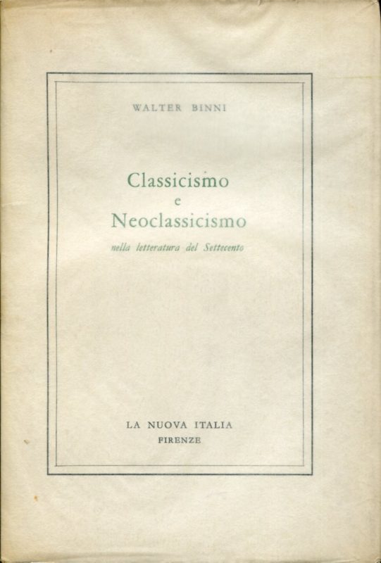 Classicismo e Neoclassicismo nella letteratura del Settecento